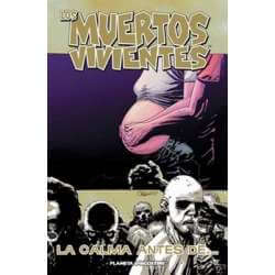 Los Muertos Vivientes 07 - La calma antes de...