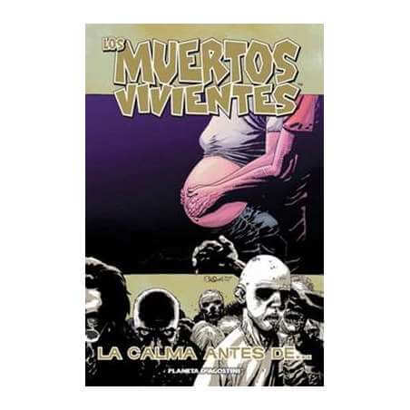 Los Muertos Vivientes 07 - La calma antes de...