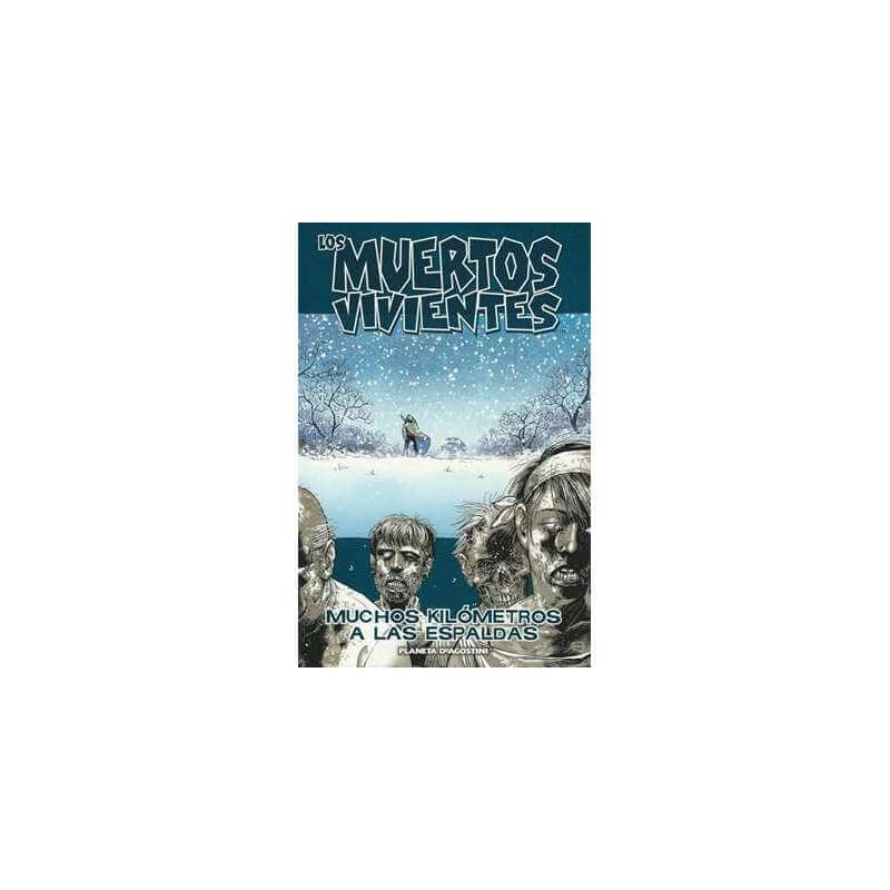 Los Muertos Vivientes 02 - Muchos kilómetros a las espaldas