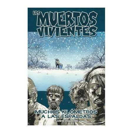 Los Muertos Vivientes 02 - Muchos kilómetros a las espaldas