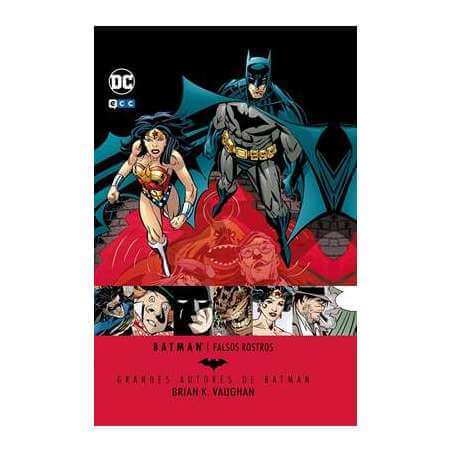 Grandes Autores de Batman: Brian K. Vaughan. Falsos rostros