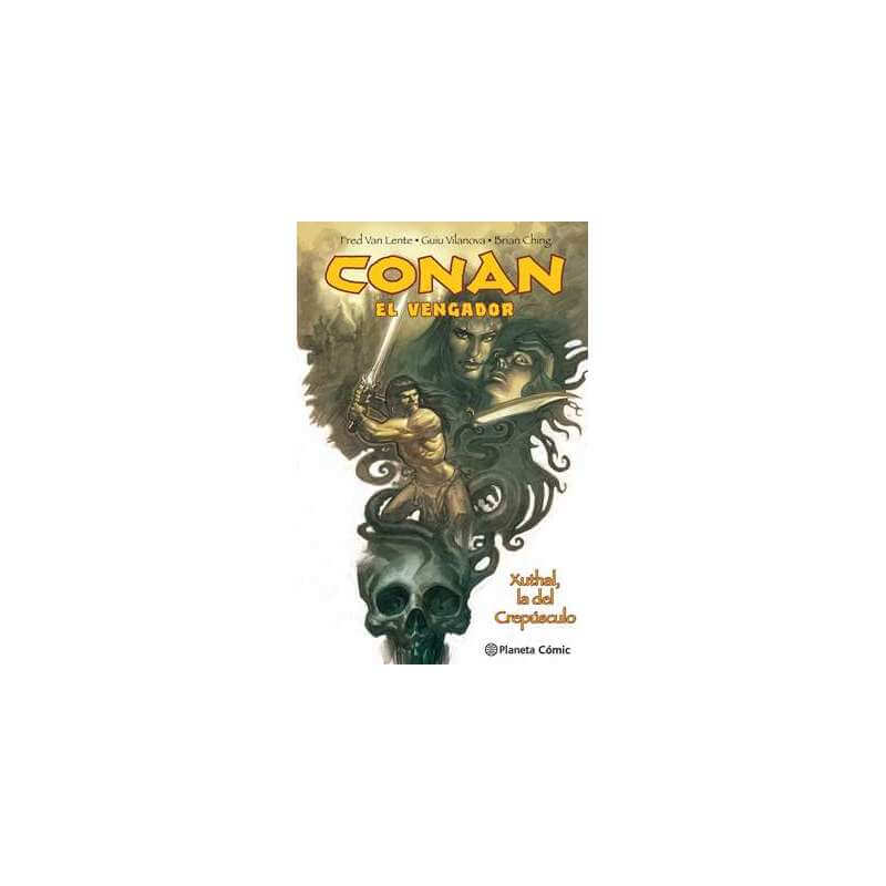 Conan el Vengador 03 - Xuthal, la del crepúsculo Conan el Vengador 03 - Xuthal, la del crepúsculo