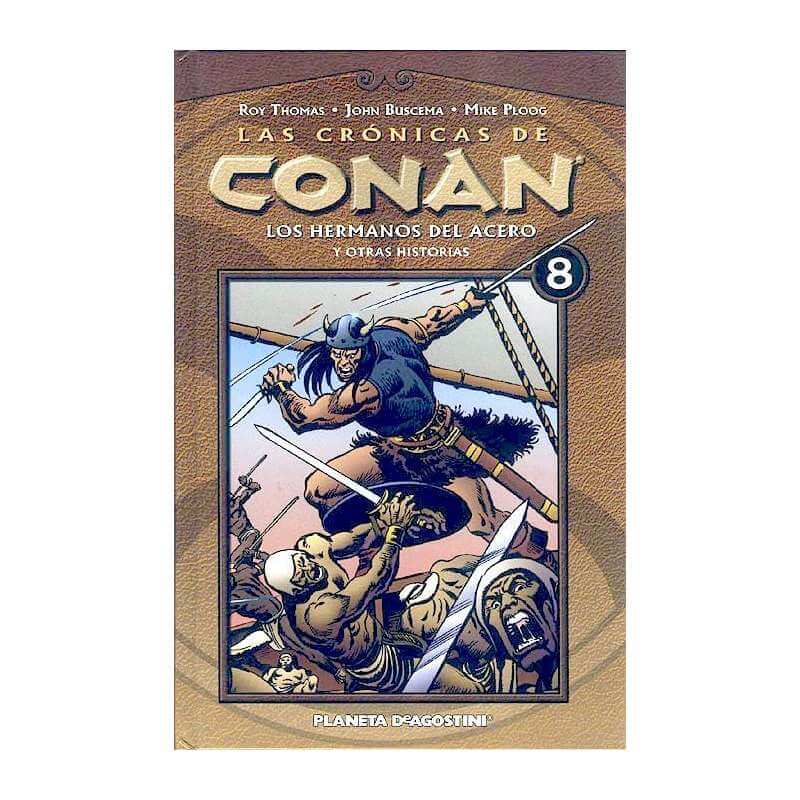Las Crónicas de Conan 08 - Los Hermanos Del Acero Y Otras Historias