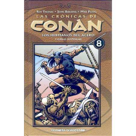 Las Crónicas de Conan 08 - Los Hermanos Del Acero Y Otras Historias