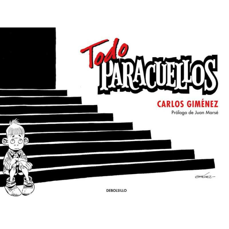 Todo Paracuellos - Carlos Giménez Todo Paracuellos - Carlos Giménez