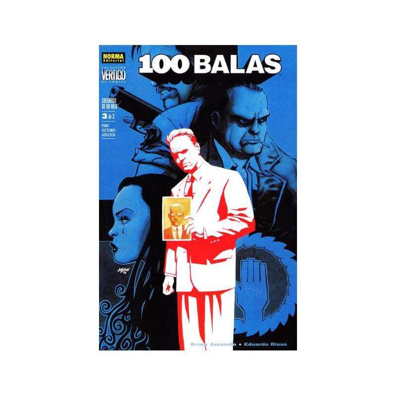 Colección Vértigo 202 - 100 Balas. Colgando De Un Hilo (3 De 3)