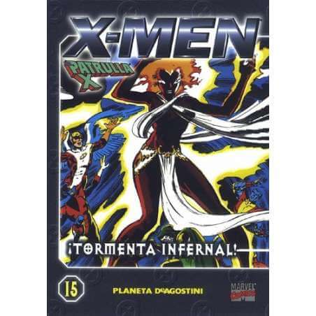 Coleccionable X-MEN PATRULLA X VOL.15 - Tormenta Infernal