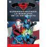 Batman y Superman. Colección Novelas Gráficas 29  Superman/Batman: La búsqueda de la Kryptonita