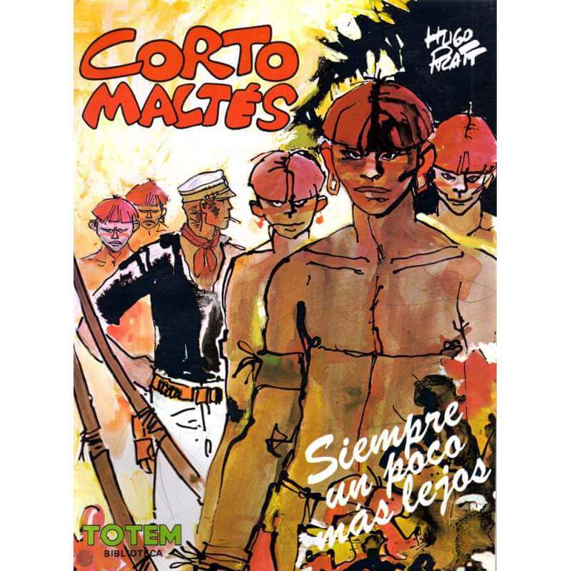 Corto Maltés. Siempre un poco más lejos  Biblioteca Totem Extra 10