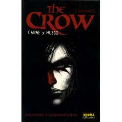 The Crow. Carne y hueso