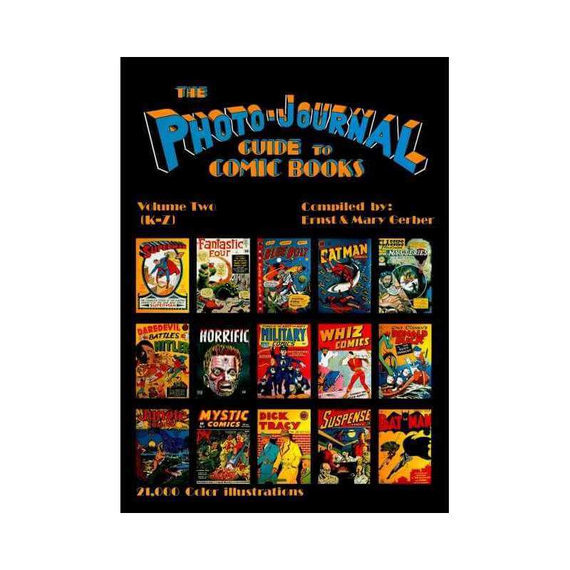 The Photo-Journal Guide to Comic Books K-Z (Vol.4)