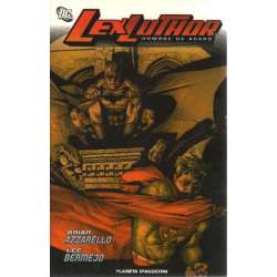 Lex Luthor. Hombre de Acero