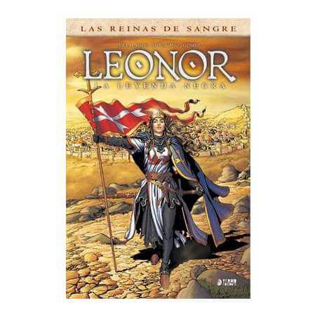 Las Reinas de Sangre. Leonor, la Leyenda Negra 01