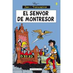 Jan i Trencapins 08 - El senyor de montresor