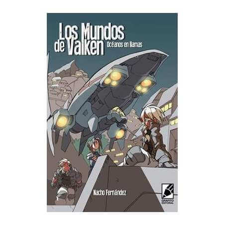 Los Mundos de Valken: Océanos en llamas