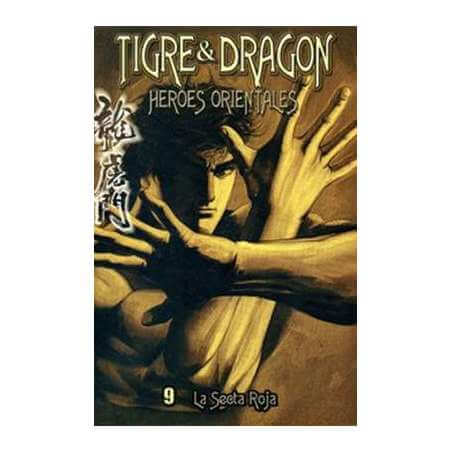 TIGRE Y DRAGON Heroes orientales, Vol,09