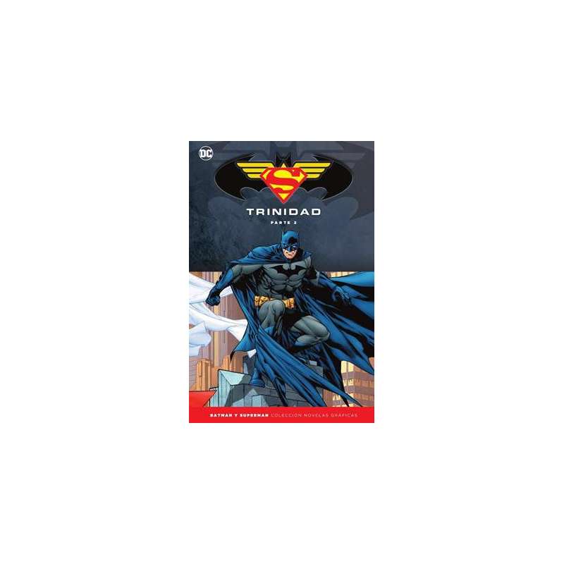 Batman y Superman. Colección Novelas Gráficas: Trinidad Parte 2
